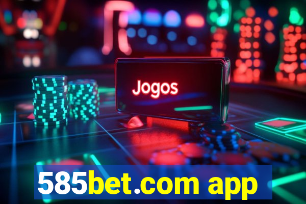 585bet.com app